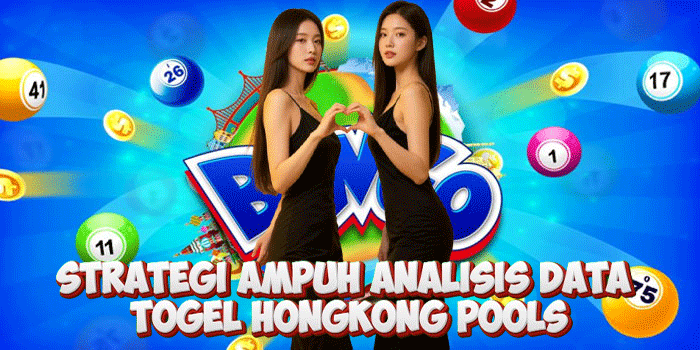 Strategi Ampuh Analisis Data Togel Hongkong Pools Strategi Ampuh Analisis Data Togel Hongkong Pools